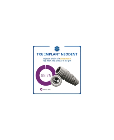 Implant Neodent Có Đặc Điểm Gì Nổi Bật? Giá Bao Nhiêu?